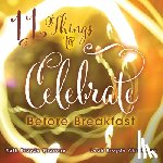 Broyde Sharone, Ruth A. - 11 Things to Celebrate Before Breakfast