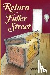 Tucker, Beverly - Return to Fuller Street