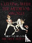 Edelson, Michael - Cutting with the Medieval Sword