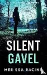 Racine, Merissa - Silent Gavel