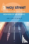 Kupfer, David - 2 Way Street: Discovering the Rewards of Mentoring
