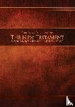 Restoration Scriptures Foundation - The New Covenants, Book 1 - The New Testament