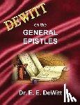 DeWitt, E E - DeWitt on the General Epistles