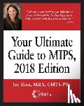 Rios, Joy - Your Ultimate Guide to MIPS, 2018 Edition
