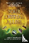 Dunblazier, Tracee - Your Crystal Allies