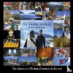 Ford, Angie - My Travel Journey - The World Through My Eyes