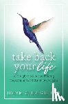 Gelberg-Goff, Loren - Take Back Your Life