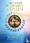 Chavous, Estella, Cummins, Rich, Miller, Lauren E - Emotional Intelligence in Christ 6-Week Study Guide
