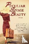 McCann, Jessica - Peculiar Savage Beauty