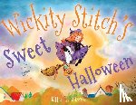 Stone, Elle L - Wickity Stitch's Sweet Halloween!