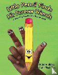 Calabrese, Christine - Little Pencil Finds His Forever Friends