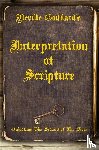 Goddard, Neville - Neville Goddard's Interpretation of Scripture