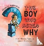 Rajendran, Sowmya - The Boy Who Asked Why: The Story of Bhimrao Ambedkar