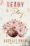 Prem, Shefali - Ready To Play