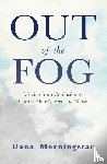 Morningstar, Dana - Out of the Fog