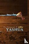  - The Testament of Yashua