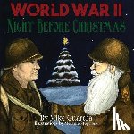 Guardia, Mike - World War II Night Before Christmas