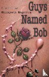 Engstrom, Elizabeth - Guys Named Bob