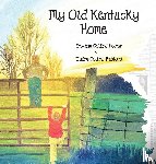 ELAINE COLL HASFORD - My Old Kentucky Home