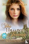 Beller, Misty M - This Healing Journey
