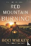 Walker, Boo - Red Mountain Burning