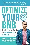 Rusteen, Daniel Vroman - Optimize YOUR Bnb
