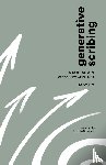 Bird, Kelvy, Scharmer, C Otto - Generative Scribing