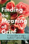 Haney, Janet - Finding the Meaning of Grief