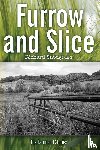 Snodgrass, Richard - Furrow and Slice