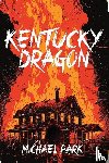 Park, Michael - Kentucky Dragon
