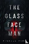 Park, Michael - The Glass-Face Man