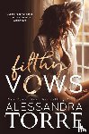 Torre, Alessandra - Filthy Vows