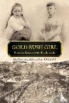 Taylor, Sarah Elizabeth - Gold Rush Girl