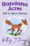 Perry, Kathy J - Kit's New Home