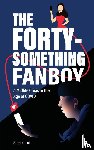 Choi, Sam - The Forty-Something Fanboy