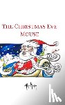 Mooney, Alice - The Christmas Eve Mouse