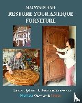 Dyevre, Xavier - Maintain and restore your antique furniture