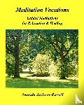 Jackson-Russell, Amanda - Meditation Vacations