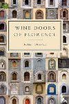 Gheesling, Robbin - Wine Doors of Florence