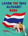 Publishing, Cristie - Learn the Thai Alphabet Book.Educational Book for Beginners, Contains; the Thai Consonants and Vowels.