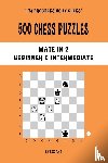 Akt, Chess - 500 Chess Puzzles, Mate in 2, Beginner and Intermediate Level