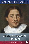 Walker, James Backhouse - Abel Janszoon Tasman (Esprios Classics)