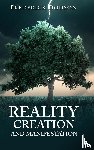 Dodson, Frederick - Reality Creation and Manifestation