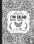Press, Th Guides - I'm Dead Now What?