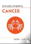 Hesketh, Robin (University of Cambridge) - Understanding Cancer