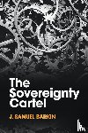 Barkin, J. Samuel (University of Massachusetts - The Sovereignty Cartel