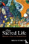 Wirzba, Norman (Duke University - This Sacred Life