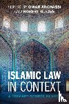  - Islamic Law in Context