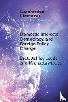 Leeds, Brett Ashley (Rice University, Houston), Mattes, Michaela (University of California, Berkeley) - Domestic Interests, Democracy, and Foreign Policy Change