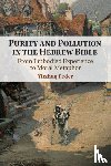 Feder, Yitzhaq (University of Haifa - Purity and Pollution in the Hebrew Bible